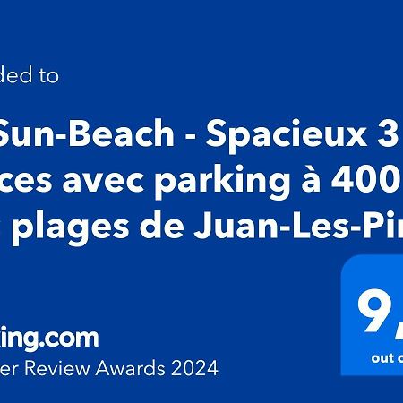 Le Sun-Beach - Spacieux 3 Pieces Avec Parking A 400 M Des Plages De Juan-Les-Pins Eksteriør bilde